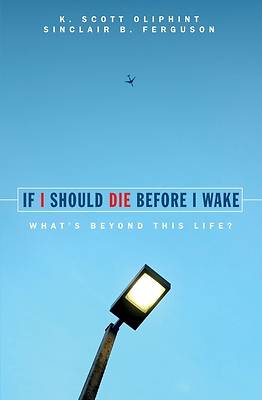 Picture of If I Should Die Before I Wake