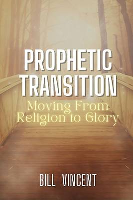 Picture of Prophetic Transition