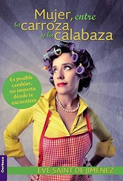 Picture of Mujer, Entre La Carroza y La Calabaza
