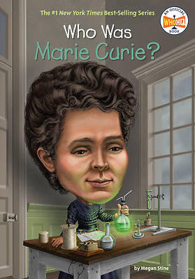 Picture of Who Was Marie Curie?