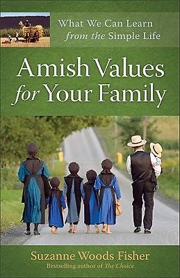 Picture of Amish Values for Your Family