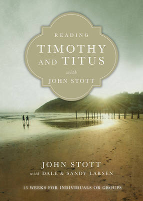 Picture of Reading Timothy and Titus with John Stott