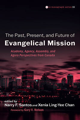 Picture of The Present and Future of Evangelical Mission