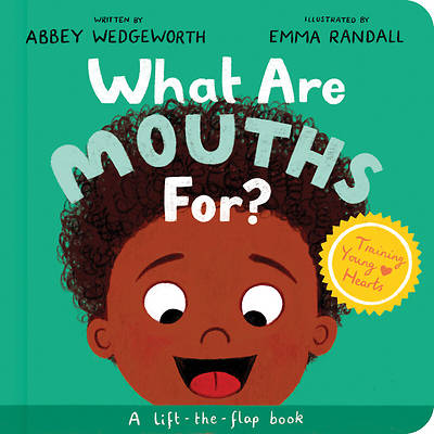 Picture of What Are Mouths For? Board Book