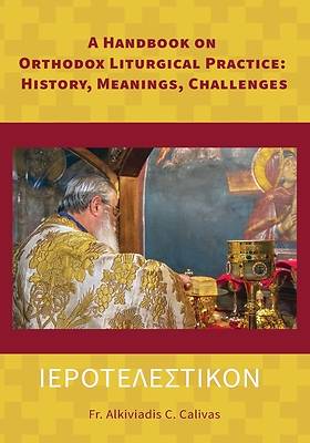 Picture of A Handbook on Orthodox Liturgical Practice