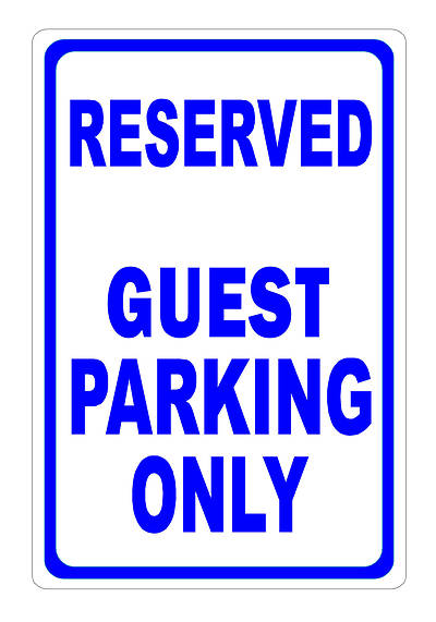 Picture of Reserved for Guest Parking Sign