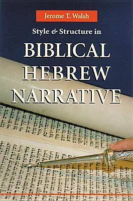 Picture of Style and Structure in Biblical Hebrew Narrative