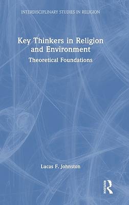 Picture of Key Thinkers in Religion and Environment