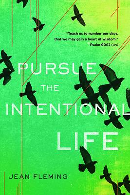 Picture of Pursue the Intentional Life