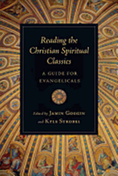 Picture of Reading the Christian Spiritual Classics
