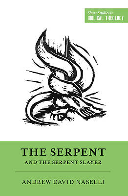 Picture of The Serpent and the Serpent Slayer