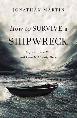 Picture of How to Survive a Shipwreck