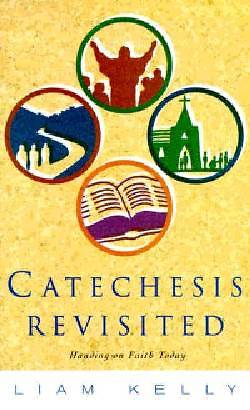 Picture of Catechesis Revisted