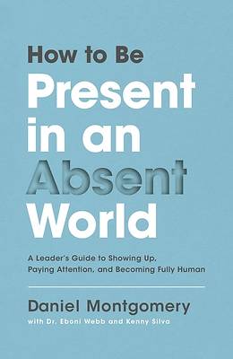 Picture of How to Be Present in an Absent World - eBook [ePub]
