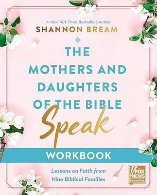Picture of The Mothers and Daughters of the Bible Speak Workbook