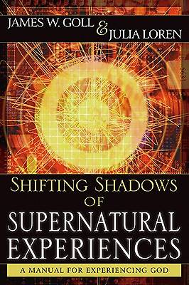 Picture of Shifting Shadows of Supernatural Experiences
