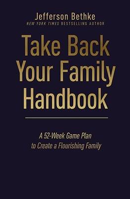 Picture of Take Back Your Family Handbook