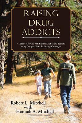 Picture of Raising Drug Addicts