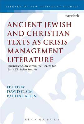 Picture of Ancient Jewish and Christian Texts as Crisis Management Literature