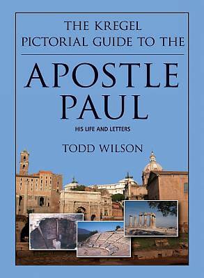 Picture of The Kregel Pictorial Guide to the Apostle Paul