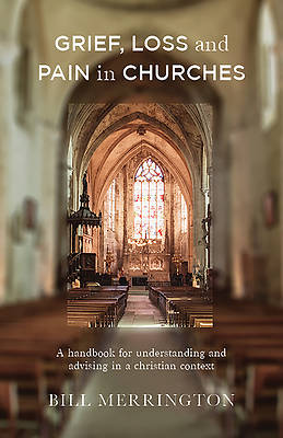 Picture of Grief, Loss and Pain in Churches