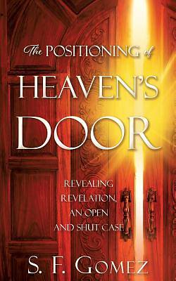 Picture of The Positioning of Heaven's Door