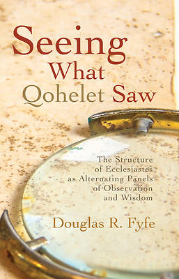 Picture of Seeing What Qohelet Saw
