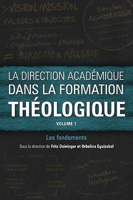 Picture of La direction académique dans la formation théologique, volume 1