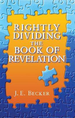 Picture of Rightly Dividing the Book of Revelation