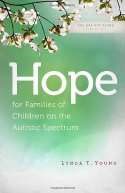 Picture of Hope for Families of Children on the Autistic Spectrum