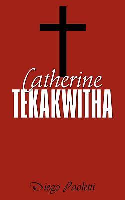 Picture of Catherine Tekakwitha