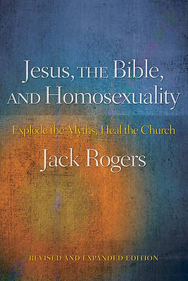 Picture of Jesus, the Bible, and Homosexuality, Revised and Expanded Edition