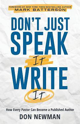 Picture of Don't Just Speak It, Write It
