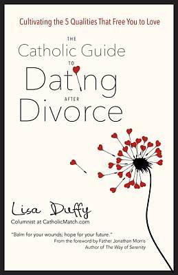 Picture of The Catholic Guide to Dating After Divorce