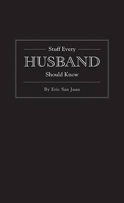 Picture of Stuff Every Husband Should Know