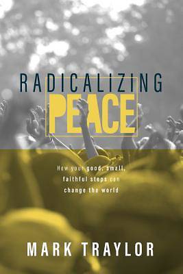 Picture of Radicalizing Peace