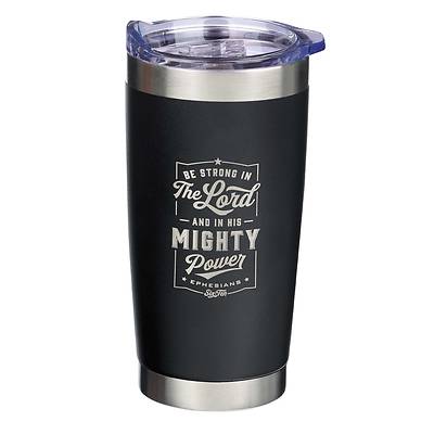 Picture of Stainless Steel Travel Mug Be Strong in the Lord Ephesians 6