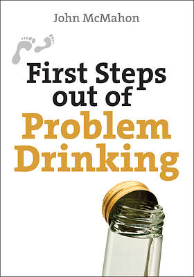 Picture of First Steps Out of Problem Drinking