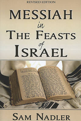 Picture of Messiah in the Feasts of Israel