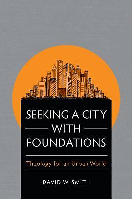 Picture of Seeking a City with Foundations