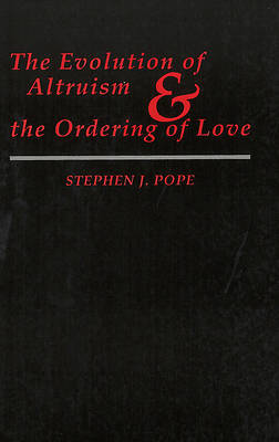 Picture of The Evolution of Altruism and the Ordering of Love