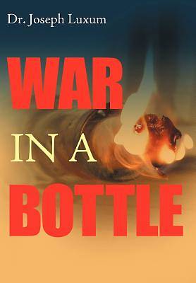 Picture of War in a Bottle
