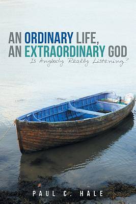 Picture of An Ordinary Life, an Extraordinary God