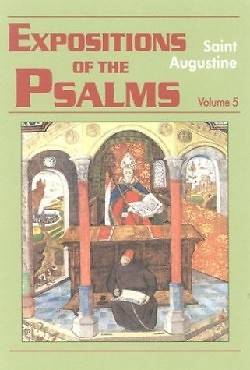 Picture of Expositions of the Psalms 99-120