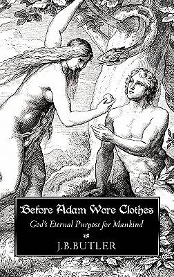 Picture of Before Adam Wore Clothes