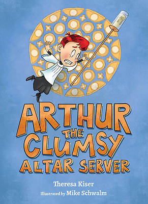 Picture of Arthur the Clumsy Altar Server