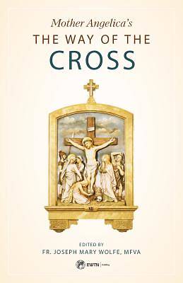 Picture of Mother Angelica's Way of the Cross