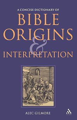 Picture of A Concise Dictionary of Bible Origins and Interpretation
