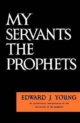 Picture of My Servant the Prophets