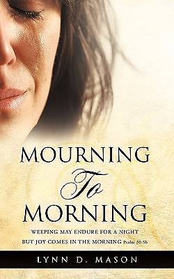Picture of Mourning to Morning